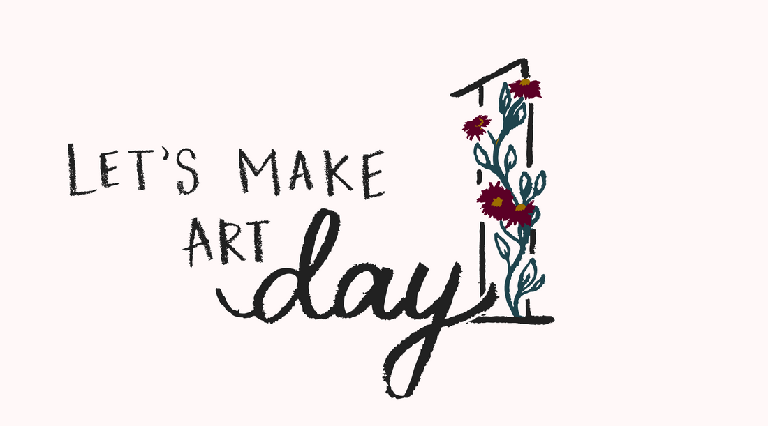 Let's Make Art - Day 1