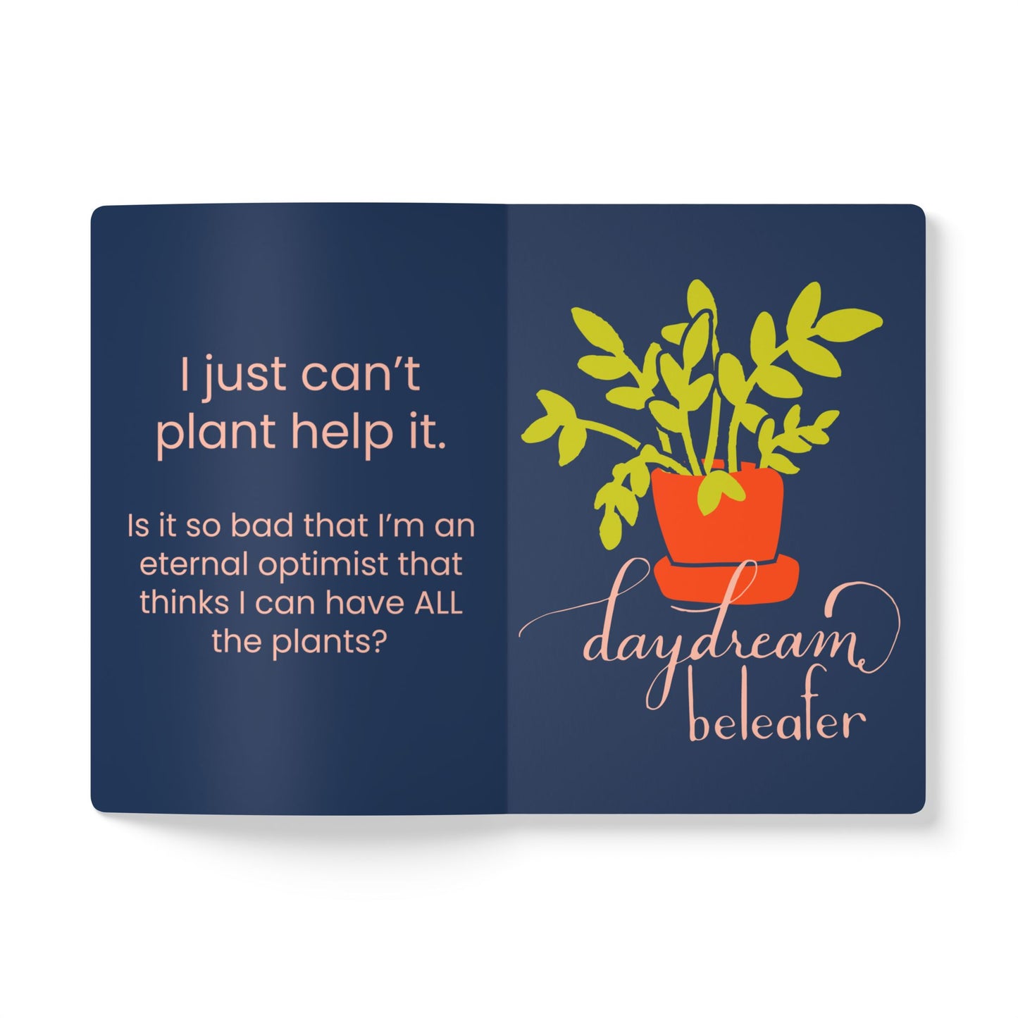 "Daydream Beleafer" Softcover Journal